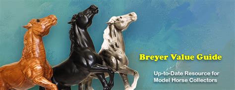 Breyer Value Guide Breyer Value Guide