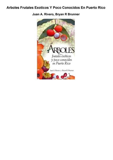 Arboles Frutales Exoticos Y Poco Conocidos En Puerto Rico Pdf By Daysi