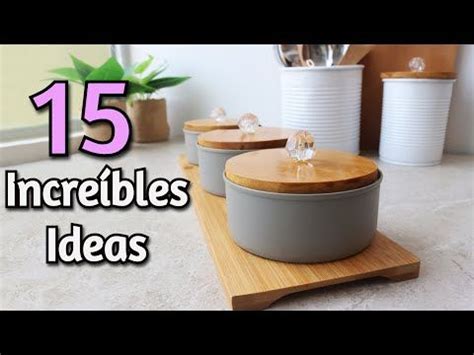 15 IDEAS de LUJO para TÚ COCINA con LATAS Manualidades Para Vender y