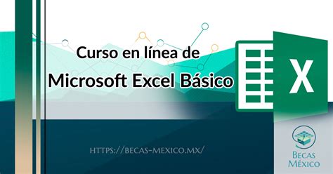 Curso Gratis De Excel Nivel Básico Becas México