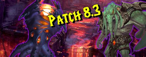 Aquí Están Las Notas Del Parche De Wow Patch 83 Visions By Nzoth