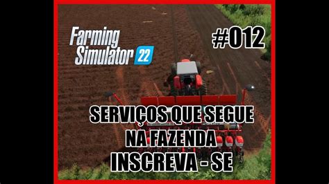 SITIO BONFIM 012 E OS SERVIÇOS NO SITIO NÃO PARAM FARMING