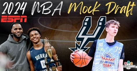 ESPN's 2024 NBA Mock Draft: Spurs Still at the Bottom of the League