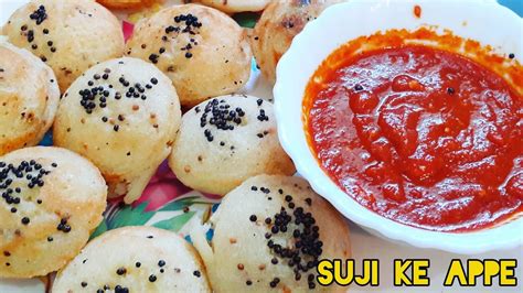 Sujji Appe😋झटपट बनाए हेल्दी और स्वादिष्ट सूजी की अप्पे 🍲💕 Youtube