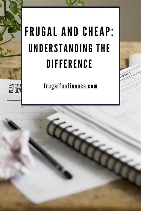 Frugal And Cheap Mastering The Art Of Knowing The Difference Frugal