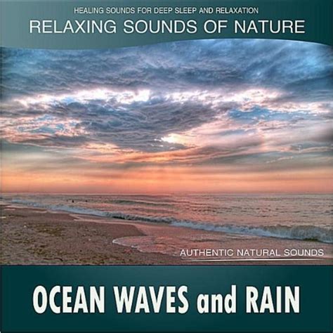 Ocean Waves And Rain Relaxing Sounds Of Nature By Healing Sounds For