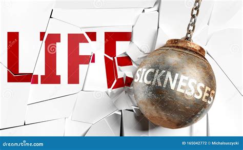 Sicknesses and Life - Pictured As a Word Sicknesses and a Wreck Ball To ...