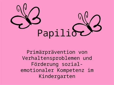 Ppt Papilio Prim Rpr Vention Von Verhaltensproblemen Und F Rderung