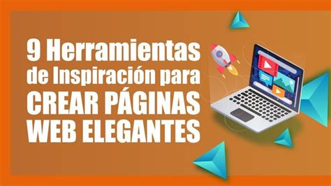 9 Herramientas de INSPIRACIÓN para Crear Paginas Web Elegantes GRATIS