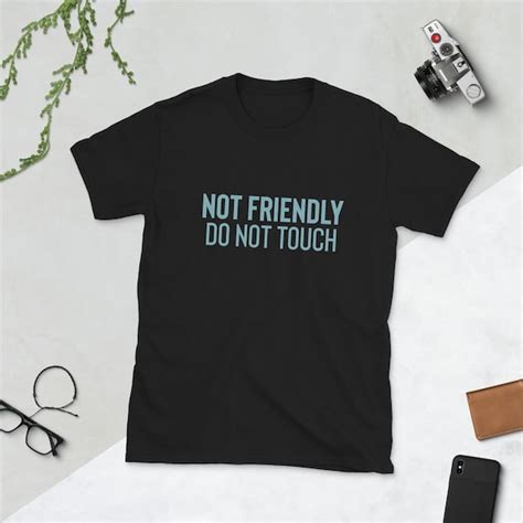 Not Friendly Do Not Touch Sleeve Etsy