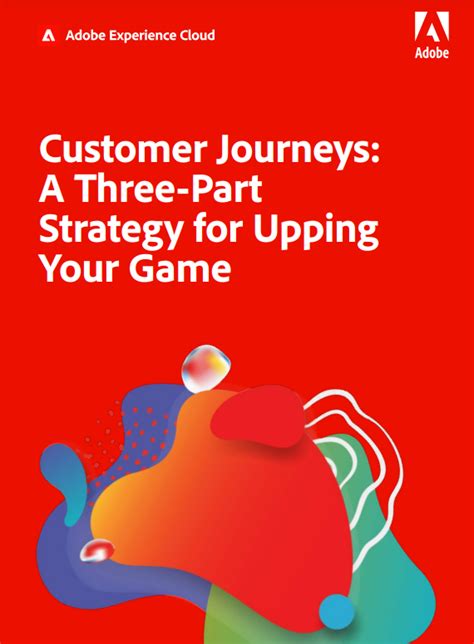 Customer Journeys A Three Part Strategy For Upping Your Game