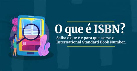 Você sabe o que é ISBN e qual a importância na publicação de um livro