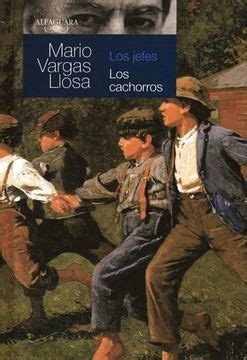 Libro Jefes Los Cachorros Los Alfaguara Td De Vargas Llosa M Buscalibre