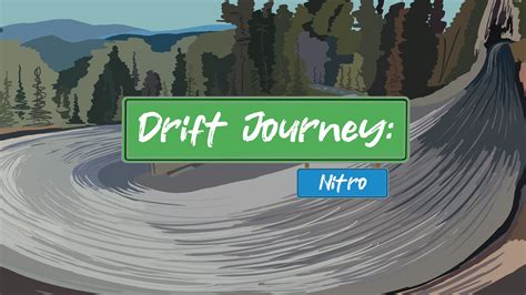 Drift Journey Nitro