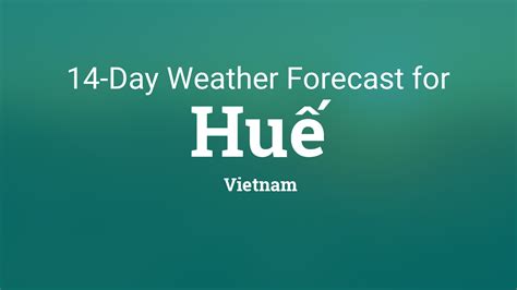 Huế, Vietnam 14 day weather forecast