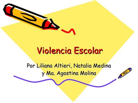 Violencia Escolar Pres 1 PPT