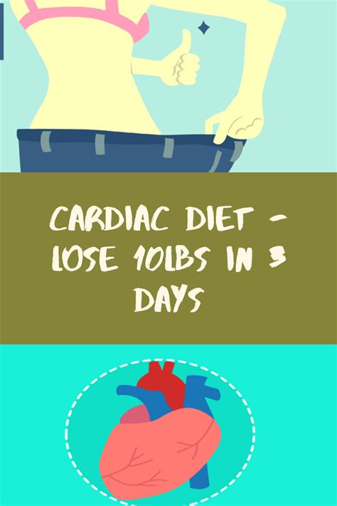 Cardiac Diet Lose 10lbs In 3 Days Info Harian Jogja