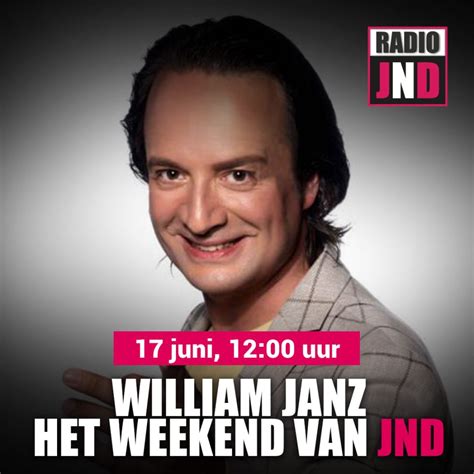 William Janz Te Gast Bij Het Weekend Van Jnd Met Koen Van Der Vorst