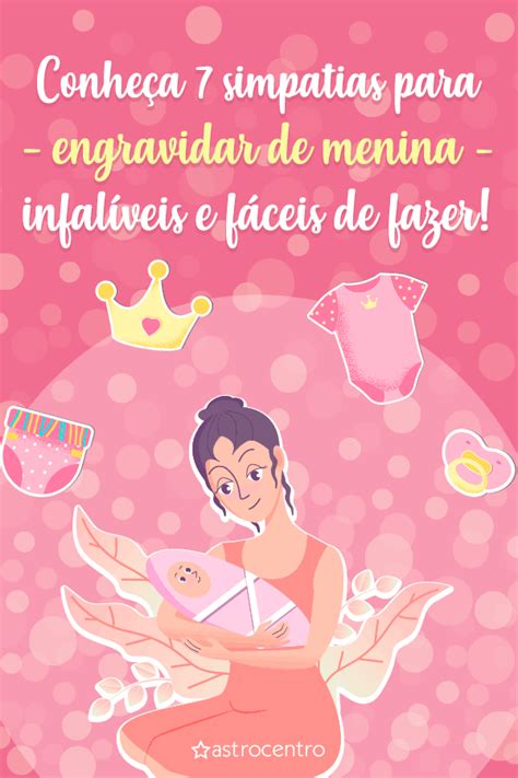 Simpatia para engravidar de menina 7 rituais poderosos e fáceis