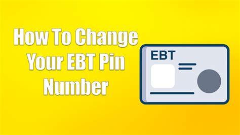 How To Change Your Ebt Pin Number Youtube