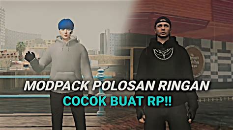 MODPACK POLOSAN RINGAN COCOK BUAT RP GTA SAMP YouTube