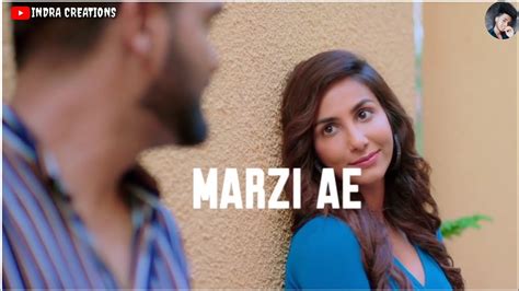 Teri Marzi Aa Prabh Gill New Letest Punjabi Love Status