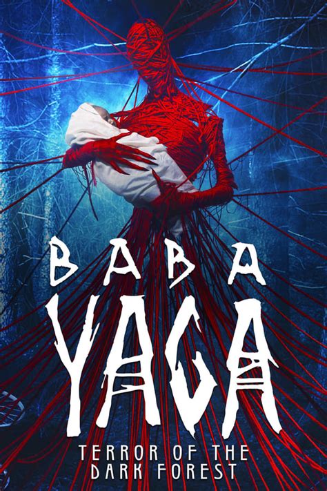 Baba Yaga Terror Of The Dark Forest 2020 — The Movie Database Tmdb
