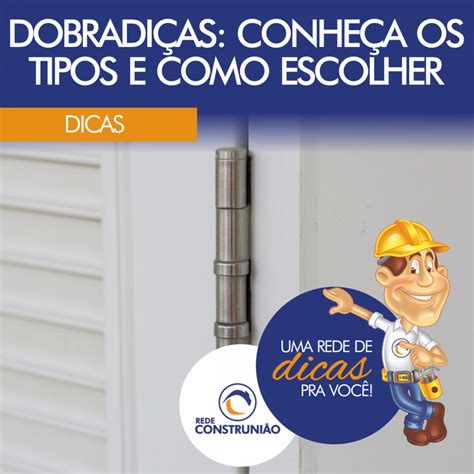 Rede Construnião Blog Blog DOBRADIÇAS CONHEÇA OS TIPOS E COMO