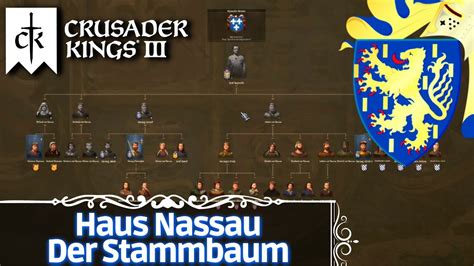 Spezial I Der Stammbaum Das Haus Nassau Crusader Kings 3