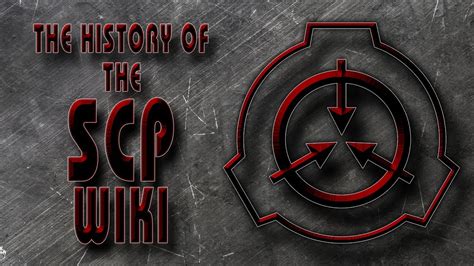 The History Of The Scp Foundation Wiki 100 True Creepypasta