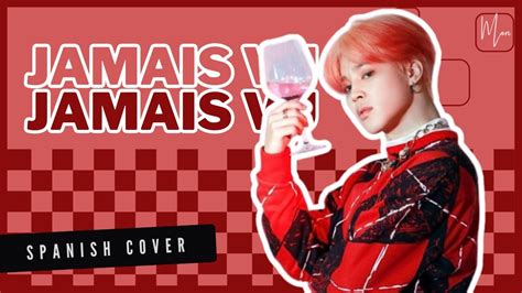 BTS Jamais Vu Cover Español Mon ft Mafer YouTube