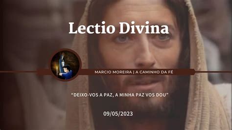 Somos chamados a buscar essa paz que se chama Jesus Cristo 5ª Semana