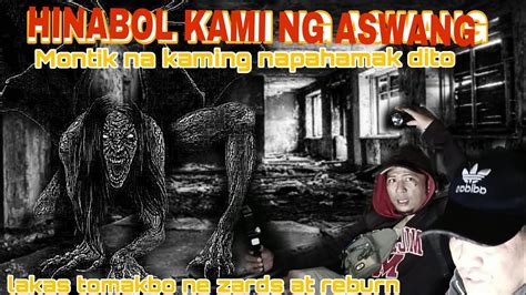 Hinabol Kami Ng Aswang Rebornghostadventure Zardsghost04 YouTube