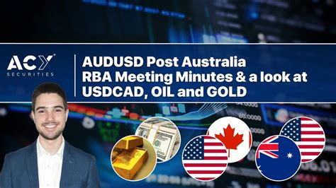 Audusd Post Australia Rba Meeting Minutes And A Look At Usdcad Oil And