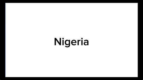 How To Pronounce Nigeria Youtube