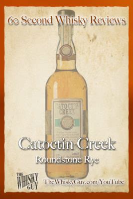 Catoctin Creek Roundstone Rye Proof Whiskey Second Whisky