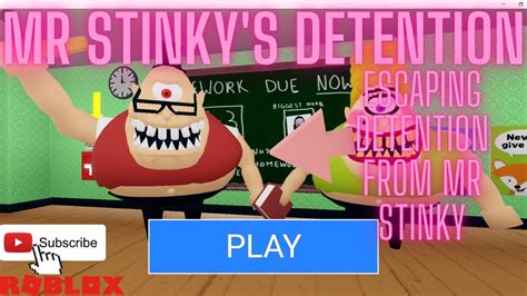 Escaping Detention From Mr Stinky In Mr Stinky S Detention On Roblox