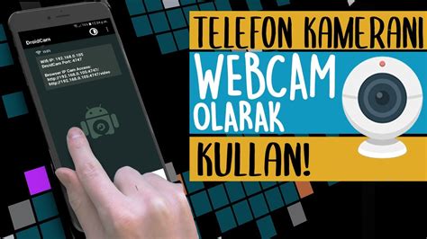 TELEFON KAMERASINI WEBCAM OLARAK KULLANMA CEP TELEFONUNU PC KAMERASI