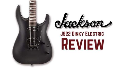 Jackson JS22 Dinky Review