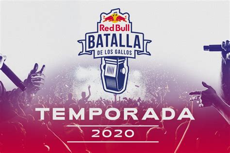 Vuelve Red Bull Batalla De Los Gallos Fechas De 2020