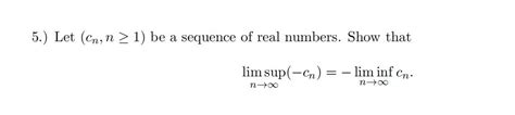 Solved Let Cn N Be A Sequence Of Real Numbers Show Chegg