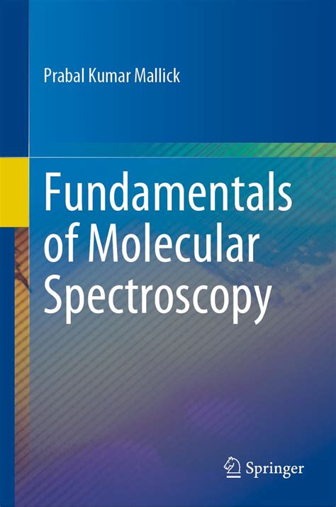 Buy Fundamentals Of Molecular Spectroscopy Book Online At Low Prices In