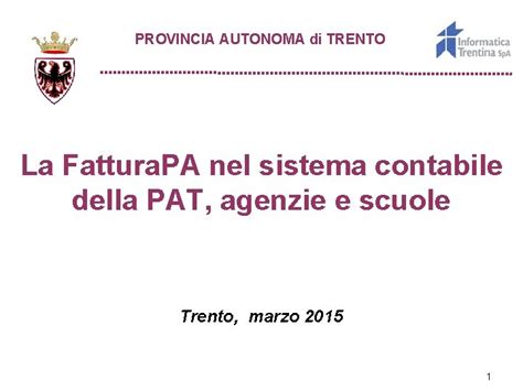 Provincia Autonoma Di Trento La Fattura Pa Nel