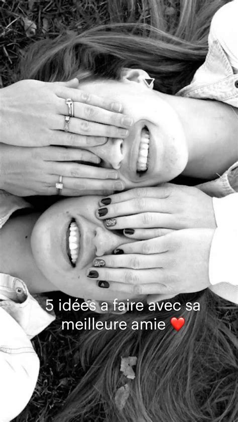 5 Idées A Faire Avec Sa Meilleure Amie ️ Bff Photographie Meilleur