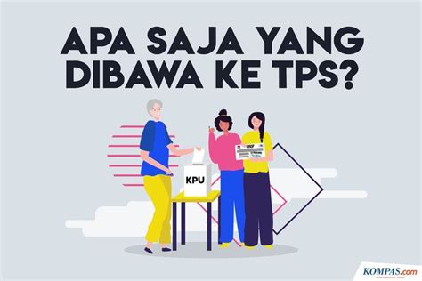 Foto INFOGRAFIK Apa Saja Yang Perlu Dibawa Saat Kita Ke TPS