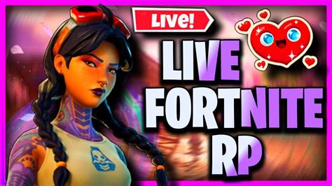 Live Rp Fortnite Layana Rp Youtube