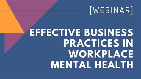 Effective Business Practices In Workplace Mental Health Youtube