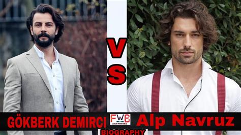 G Kberk Demirci Vs Alp Navruz Lifestyle Comparison Networth Top