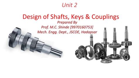 Unit 2 Design Of Shafts Keys And Couplings Ppt