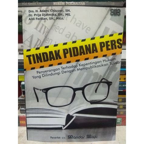 Jual Buku Tindak Pidana Pers Drs H Adami Chazawi Sh Shopee Indonesia